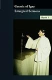 Guerric Of Igny Liturgical Sermons