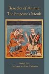 Benedict of Aniane: The Emperor's Monk (Cistercian Studies)