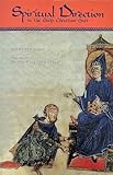 Spiritual Direction In The Early Christian East