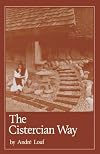 The Cistercian Way (Cistercian Studies Series #76)