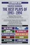 The Best Plays of 1993-1994: The Otis Guernsey/Burns Mantle Theater Yearbook
