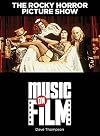 The Rocky Horror Picture Show: Music on Film Series