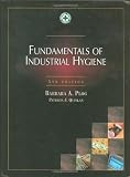 Fundamentals Of Industrial Hygiene 5th Edition Occupational Safety And Health