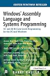 Windows Assembly Language and Systems Programming: 16- and 32-Bit Low-Level Programming for the PC and Windows