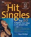The Book of Hit Singles: Top 20 Charts from 1954 to the Present Day (3rd Ed)
