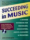 Succeeding in Music - A Business Workbook for Performers, Songwriters and Agents Book/CD-ROM