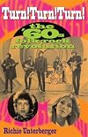 Turn! Turn! Turn!: The '60s Folk-Rock Revolution
