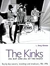 The Kinks: All Day and All of the Night: Day by Day Concerts, Recordings, and Broadcasts