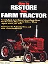 How to Restore Your Farm Tractor (Motorbooks Workshop)