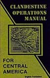 Clandestine Operations Manual for Central America
