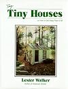 Tiny Tiny Houses: or How to Get Away From It All