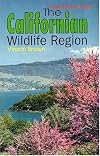 The Californian Wildlife Region, its common wild animals and plants