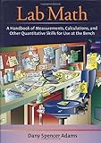 Lab Math A Handbook Of Measurements Calculations And Other Quantitative Skills Fo R Use At The Bench