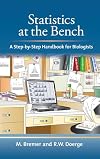 Statistics at the Bench: A Step-by-Step Handbook for Biologists
