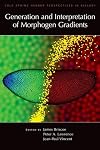 Generation and Interpretation of Morphogen Gradients (Cold Spring Harbor Laboratory)