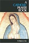A Catholic Prayer Book