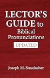 Lector's Guide to Biblical Pronunciations