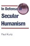 In Defense of Secular Humanism