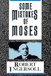 Some Mistakes of Moses