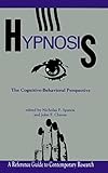 Hypnosis The Cognitivebehavioral Perspective Psychology