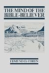 The Mind of the Bible Believer