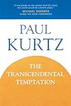 The Transcendental Temptation: A Critique of Religion and the Paranormal