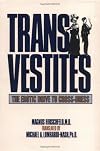 Transvestites (New Concepts in Human Sexuality)