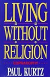 Living Without Religion: Eupraxophy