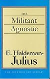 The Militant Agnostic (Freethought Library)
