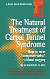 The Natural Treatment of Carpal Tunnel Syndrome