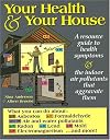 Your Health and Your House: A Resource Guide
