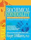 Biochemical Individuality: The Basis for the Genetotrophic Concept