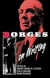 Borges on writing