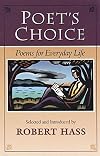 Poet's Choice: Poems for Everyday Life