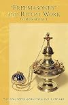 Freemasonry and Ritual Work: The Misraim Service