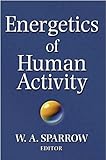 Energetics Of Human Activity