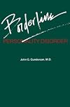 Borderline Personality Disorder: A Clinical Guide