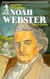 Noah Webster: Master of Words