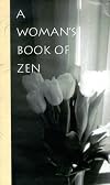 A Woman's Book of Zen (Pocket Gift Editions)