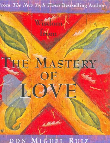 Wisdom from the Mastery of Love book cover