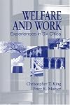 Welfare And Work: Experiences In Six Cities