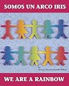 We Are a Rainbow