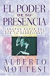 El poder de Su presencia (Spanish Edition)