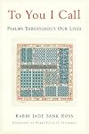 To You I Call: Psalms Throughout Our Lives