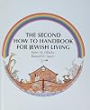 The Second How-To Handbook for Jewish Living