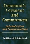 Community, Covenant And Commitment: Selected Letters And Communications (Meotzar Horav)