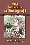 Winds of Ixtepeji: World View and Society in a Zapotec Town