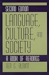 Language, Culture, and Society: A Book of Readings