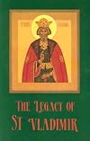 The Legacy of St. Vladimir: Byzantium, Russia, America