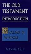 The Old Testament: An Introduction : Psalms and Wisdom (Old Testament Introduction (St. Vladimirs)) (V003)